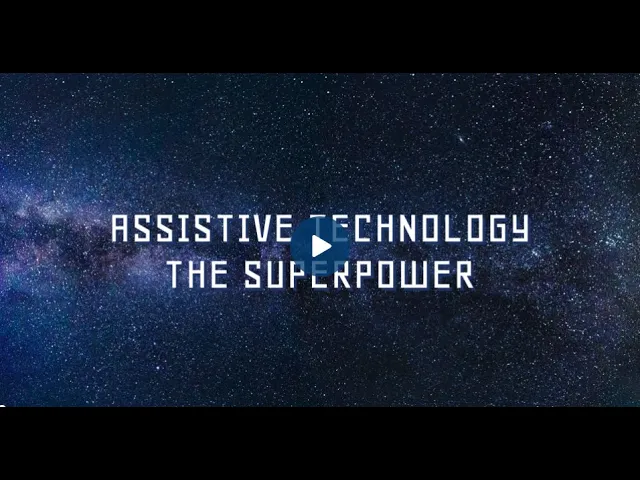 William’s Super Power: Assistive Technology