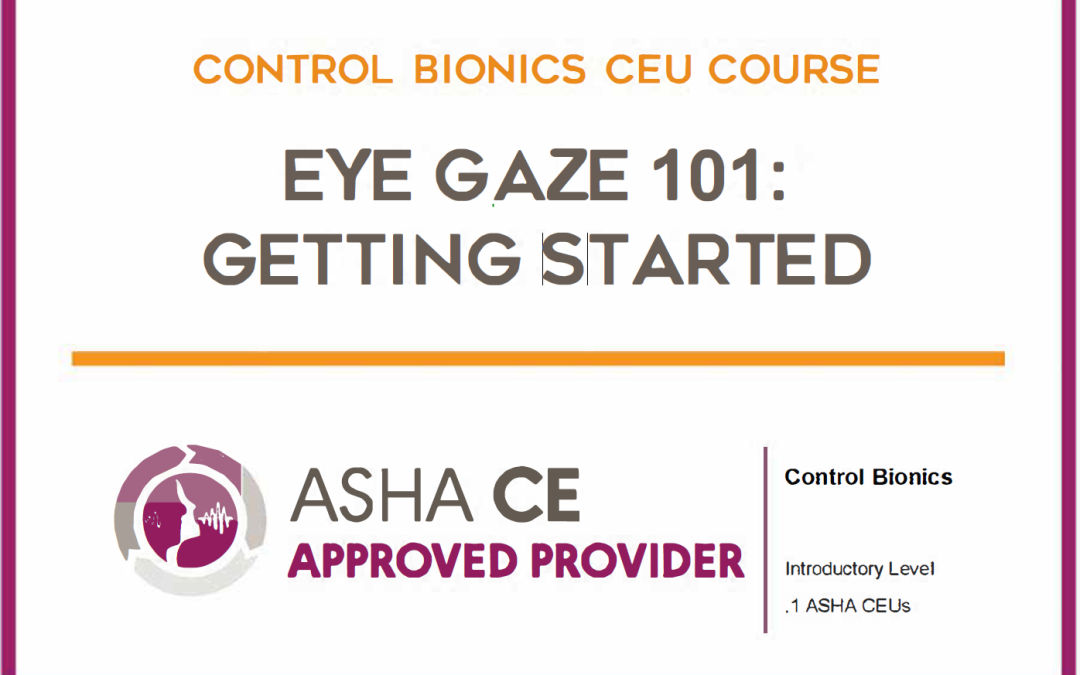 New Recorded Course: Eye Gaze 101